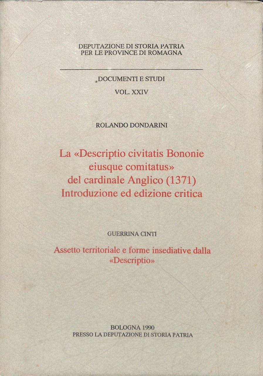 La Descriptio civitatis Bononie eiusque comitatus del cardinale Anglico (1371) …