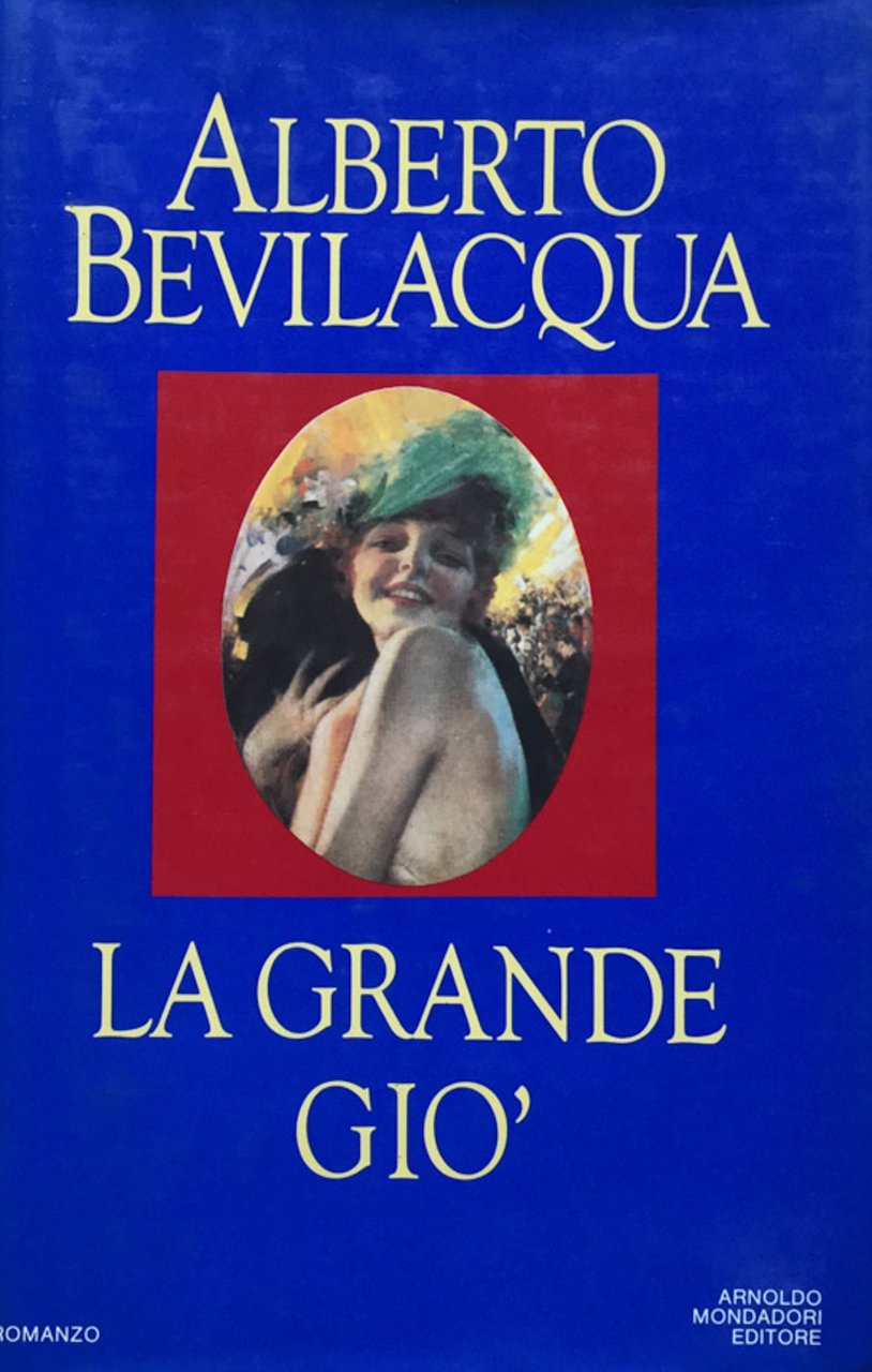La grande Gio'. Romanzo.