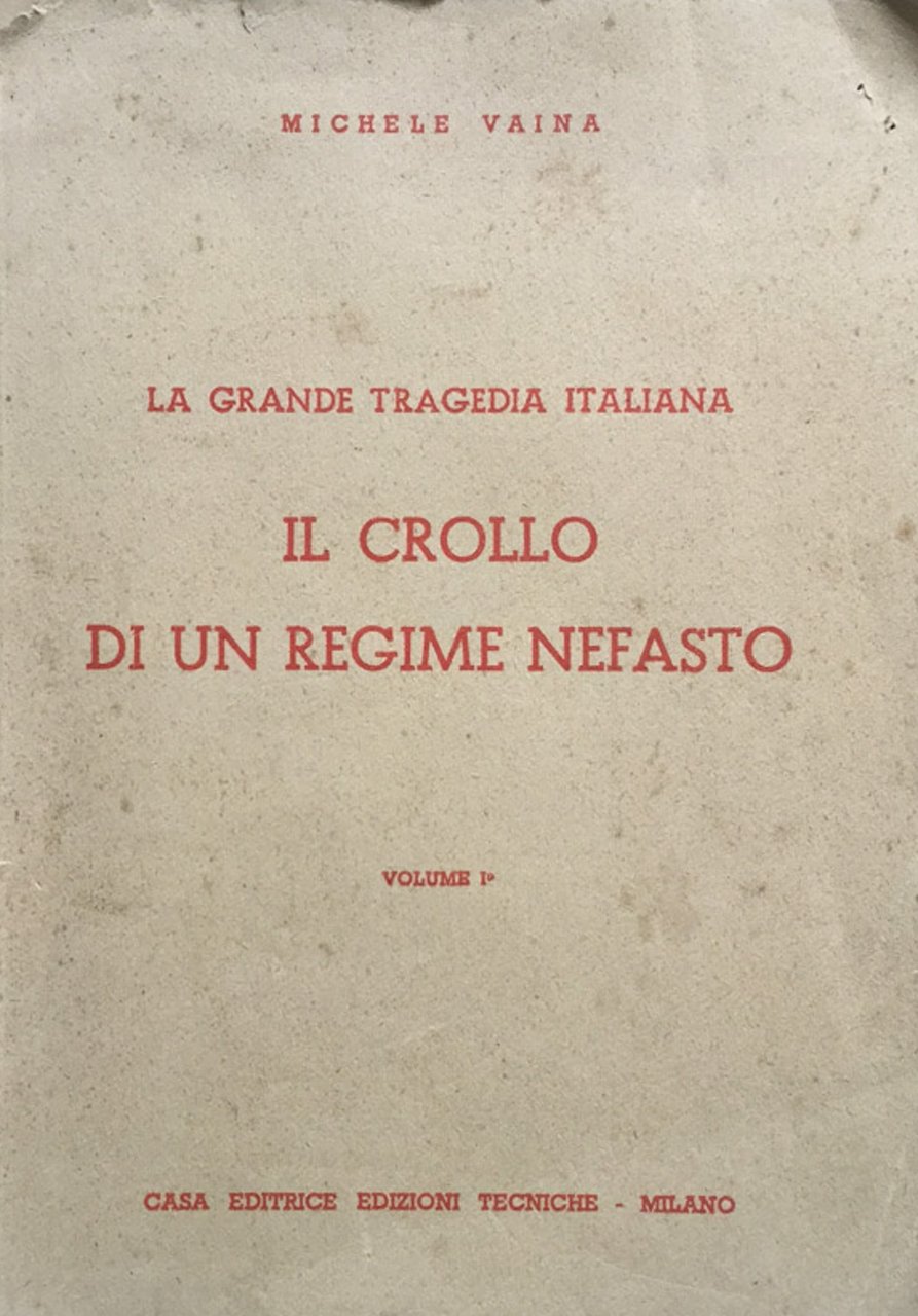 'La grande tragedia italiana''v. 1^: Il crollo di un regime … | Immagine principale