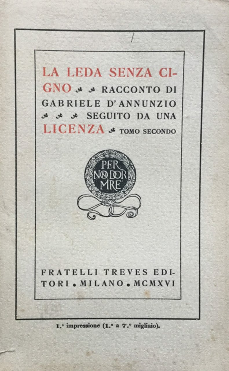 La Leda senza cigno. Racconto seguìto da una licenza Tomo …