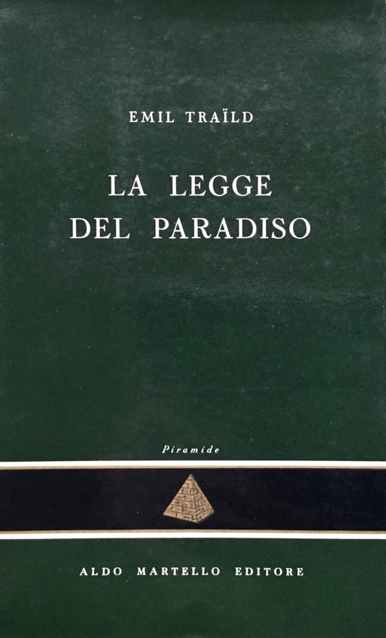La Legge del Paradiso.