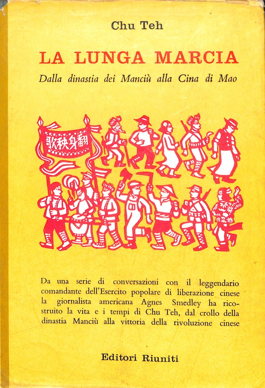 La lunga marcia : Dal crollo della dinastia Manciù alla … | Immagine principale