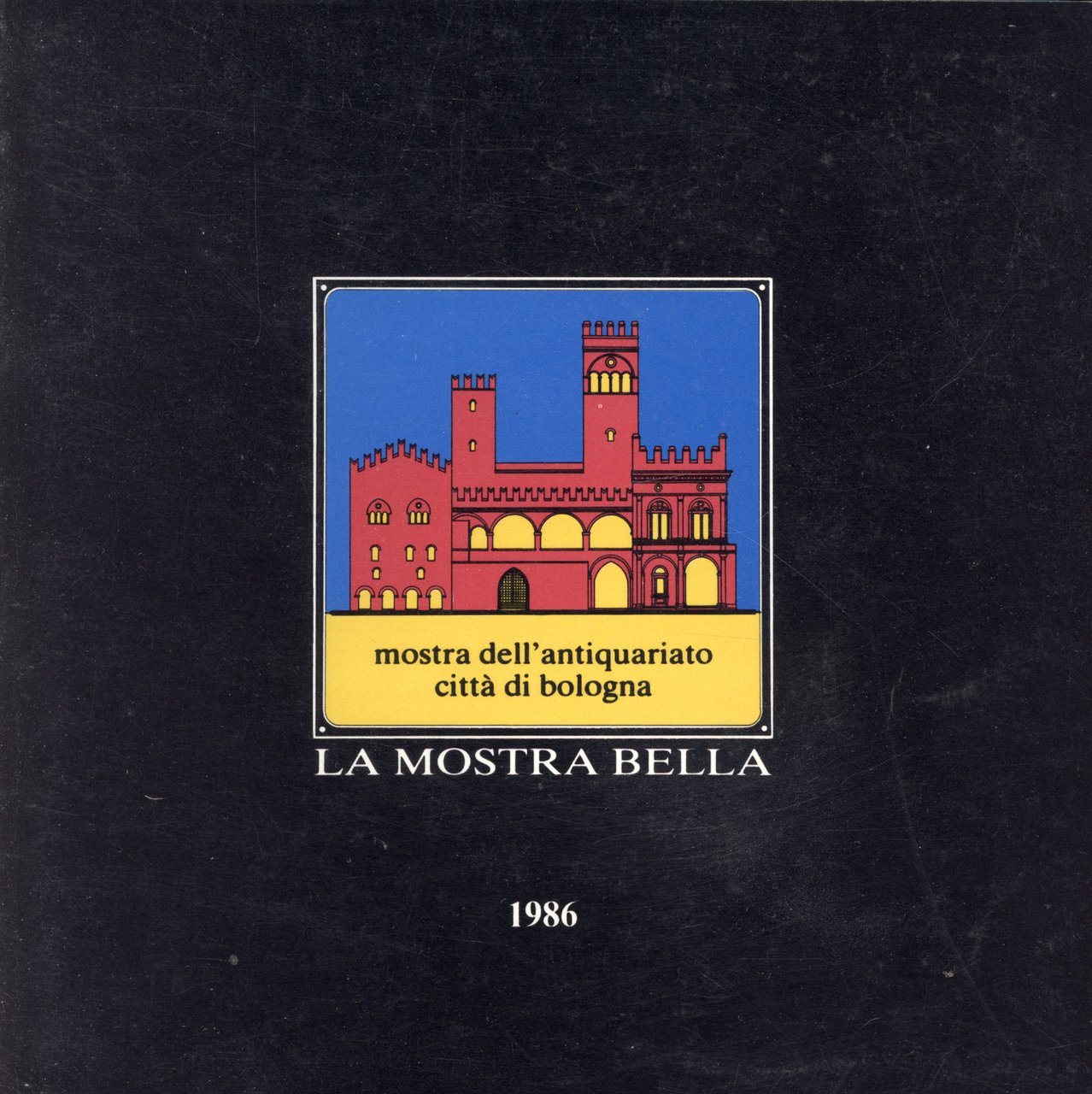 La mostra bella : 1986 : 3. Mostra nazionale dell'antiquariato