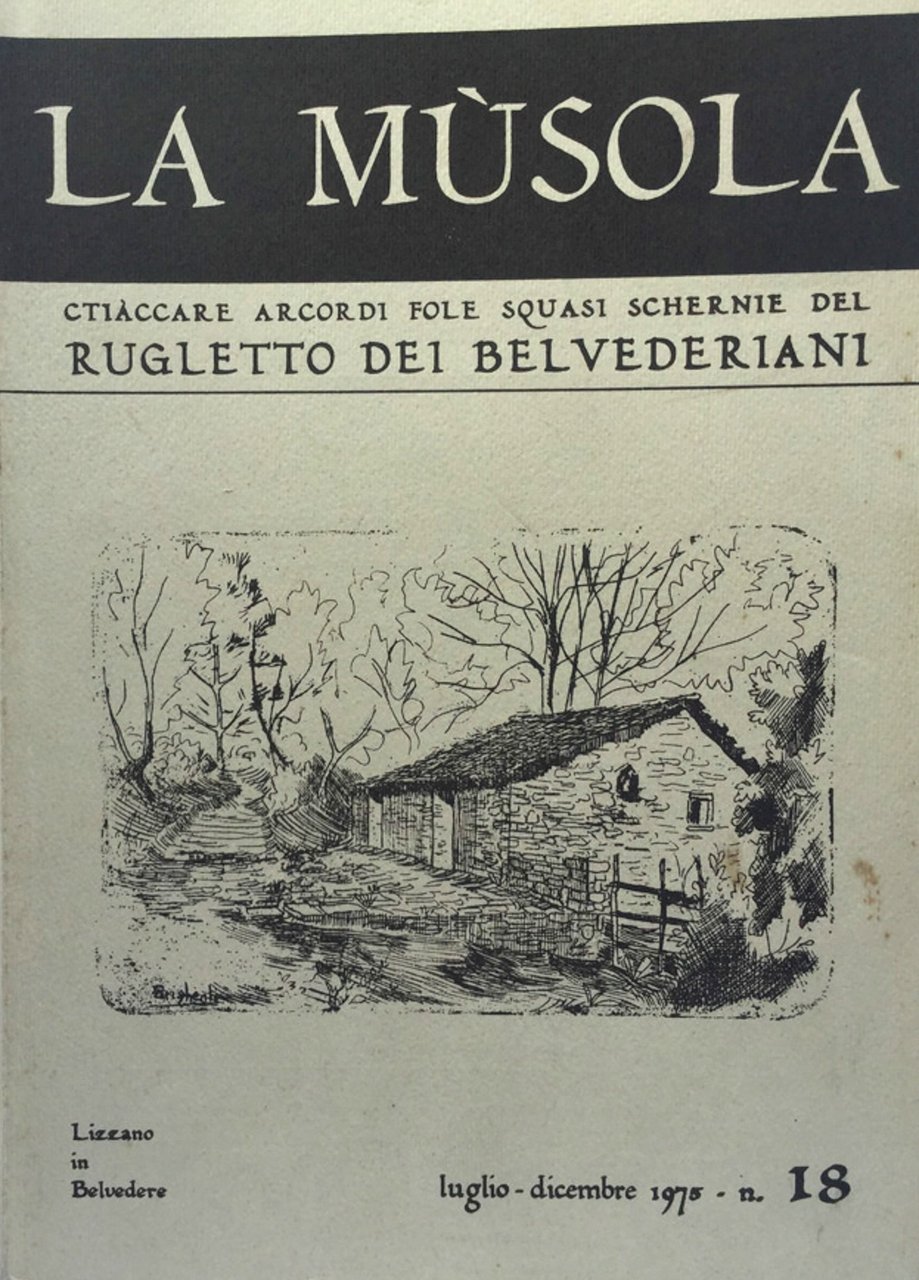 La Musola. Rugletto dei Belvederiani. n. 18 1975