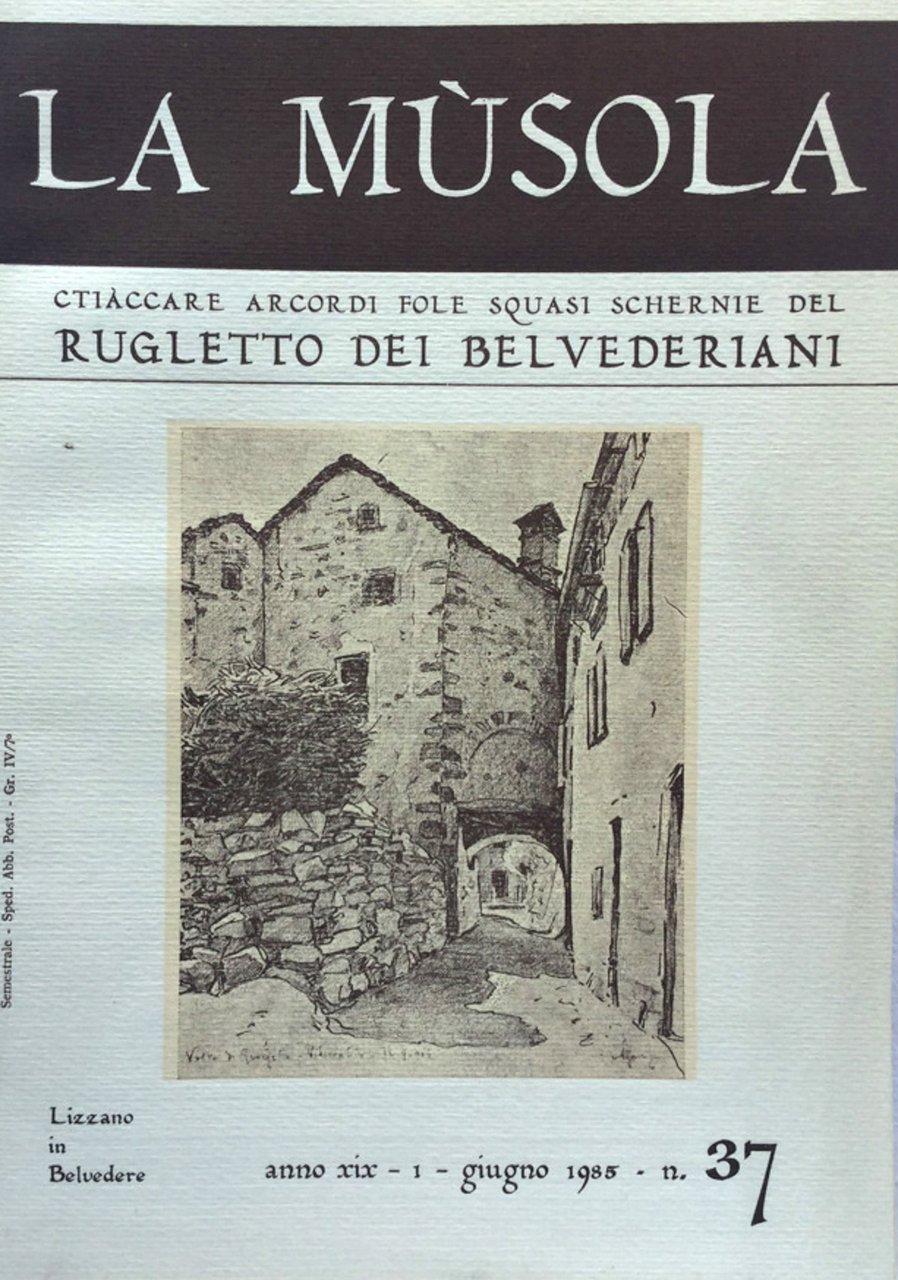 La Musola. Rugletto dei Belvederiani. n. 37 1985 | Immagine principale