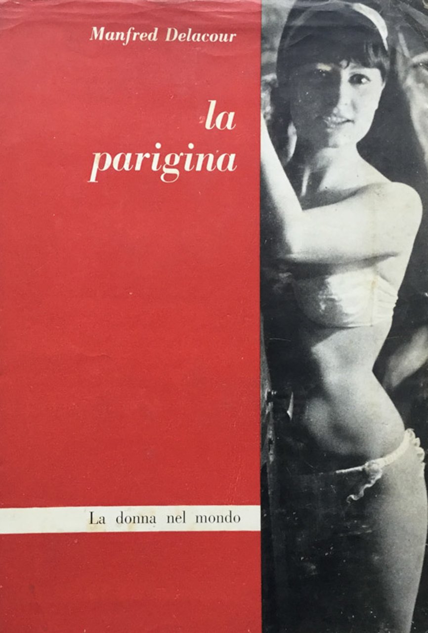 La parigina. La donna nel mondo