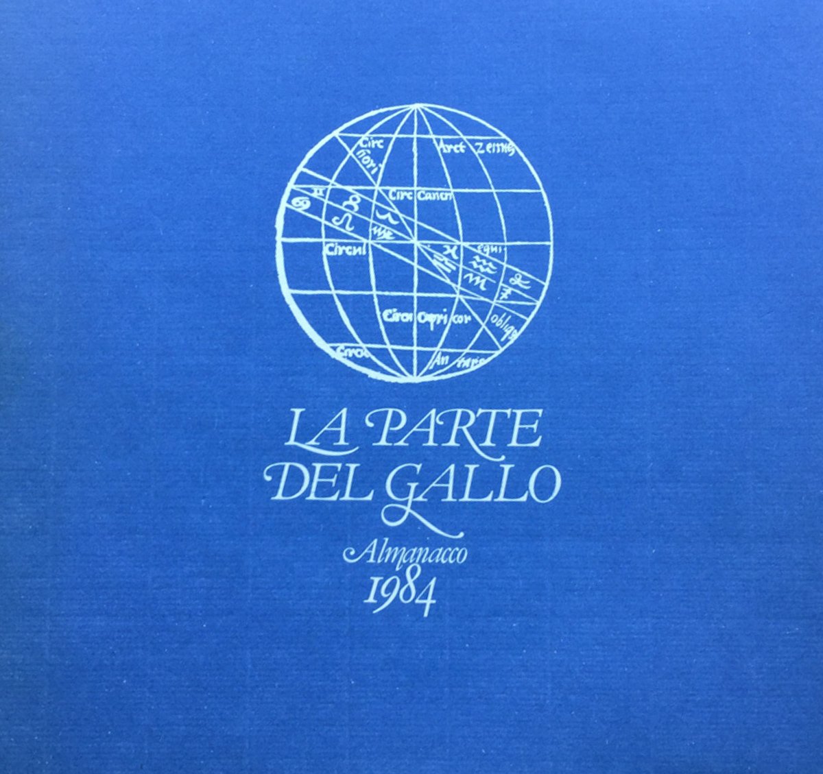 La parte del gallo. Almanacco 1984 2 voll.