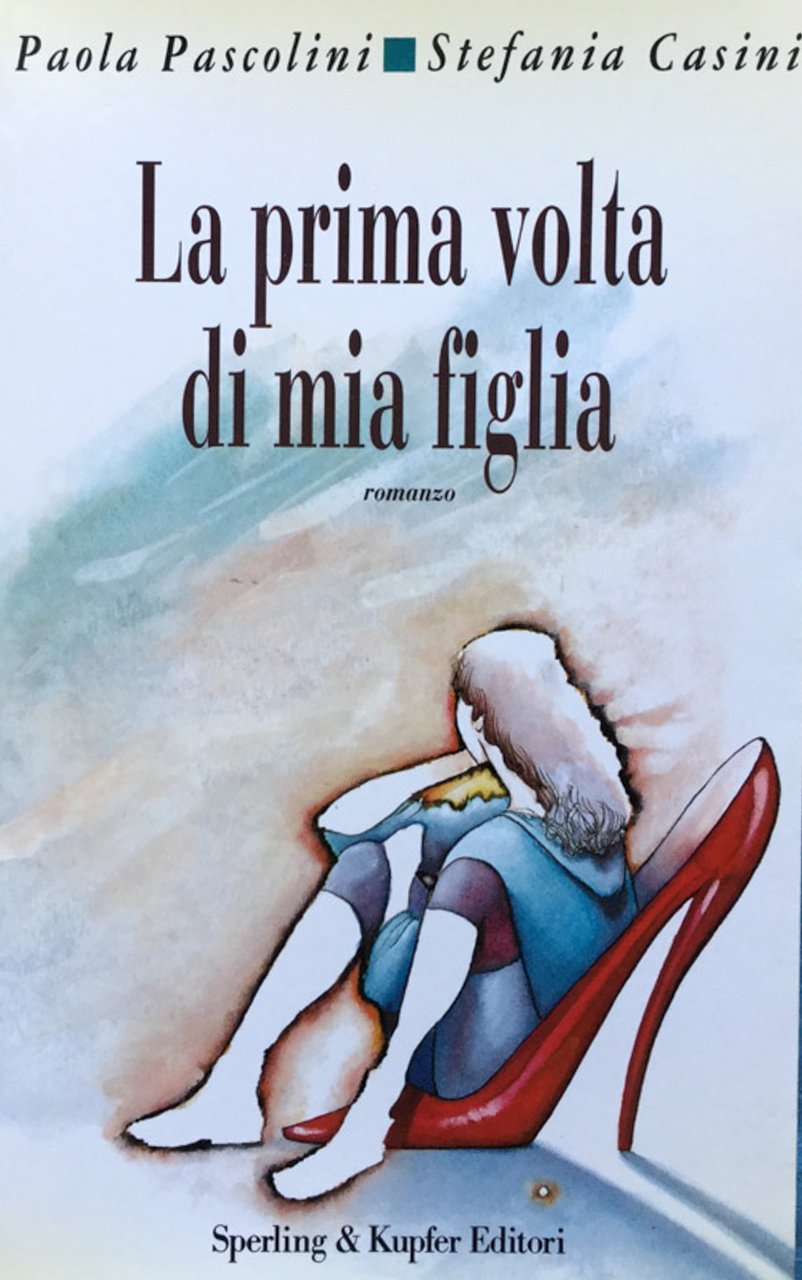 La prima volta di mia figlia