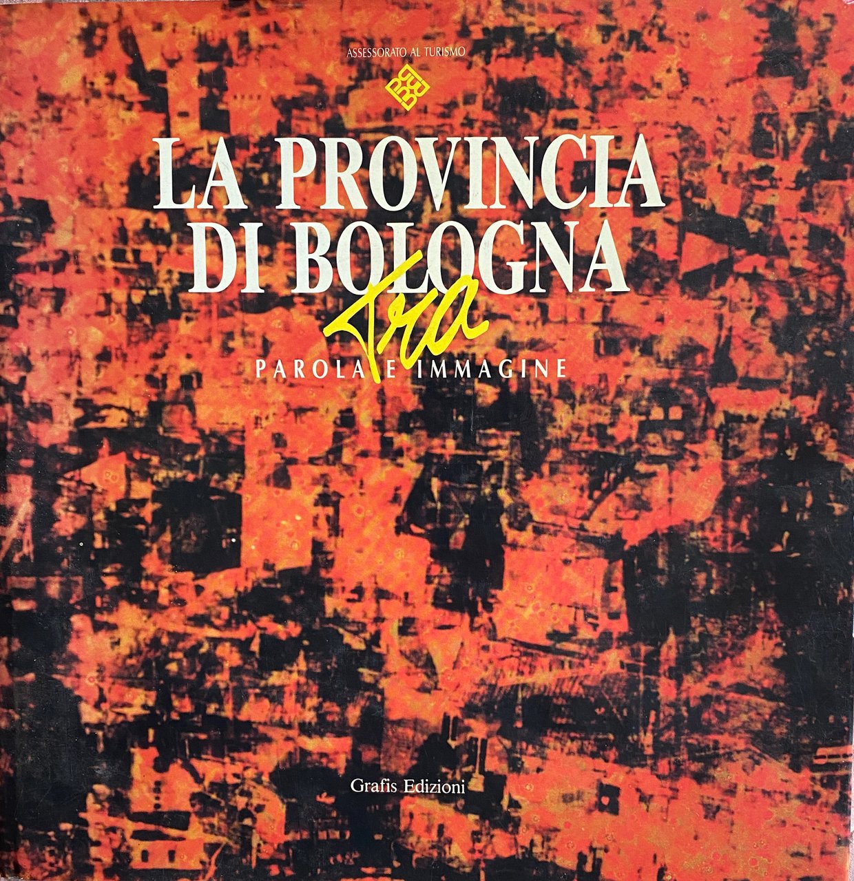 La provincia di Bologna tra parola e immagine