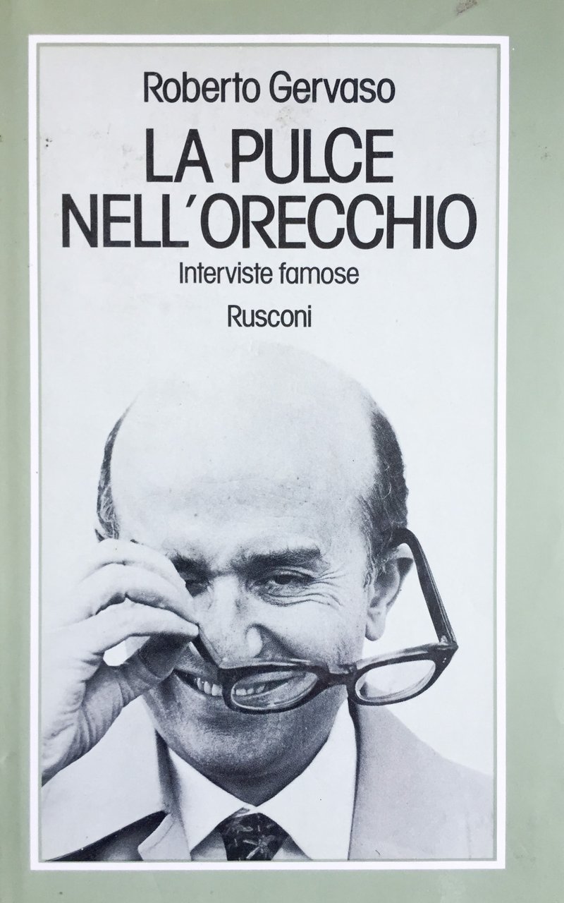 La pulce nell'orecchio. Interviste famose
