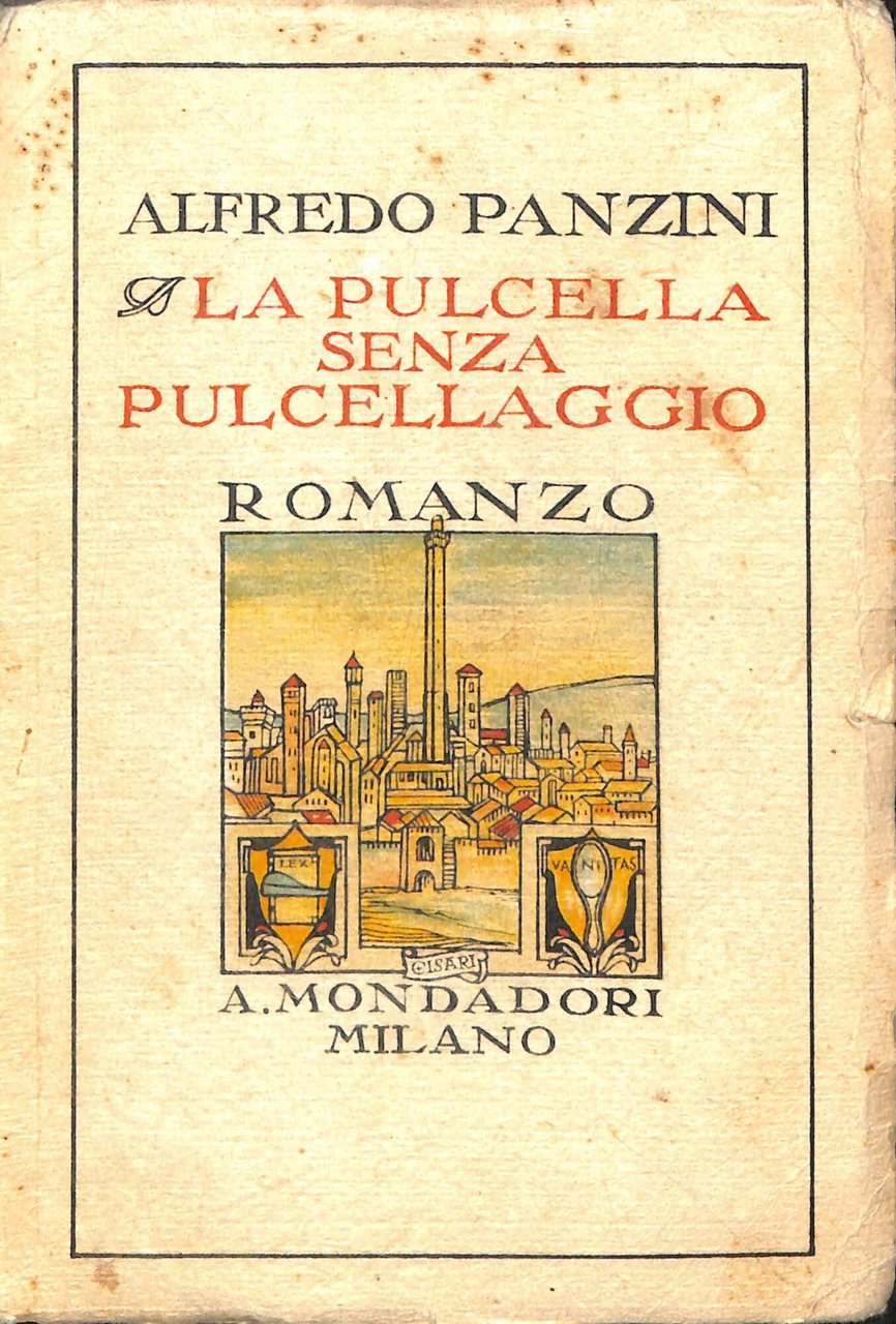 La pulcella senza pulcellaggio : (romanzo d'altri tempi)