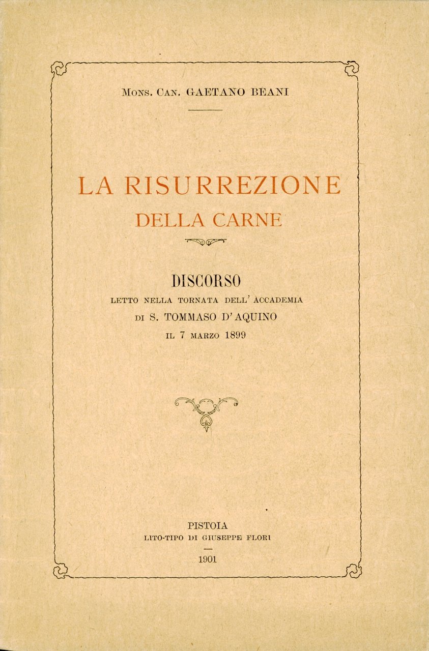 La risurrezione della carne : discorso letto nella tornata dell'Accademia …