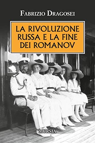 La rivoluzione russa e la fine dei Romanov