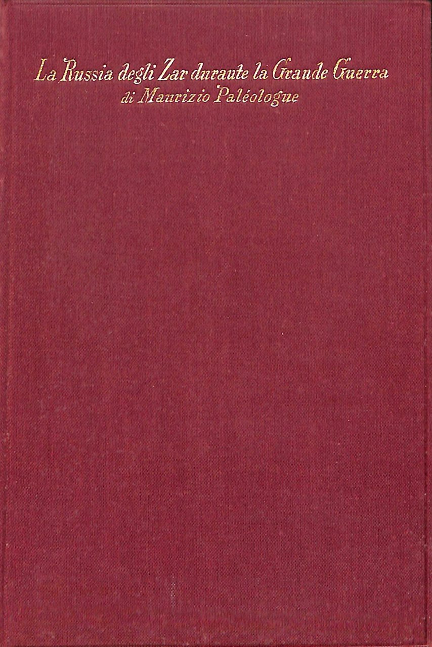 La Russia degli zar durante la grande guerra
