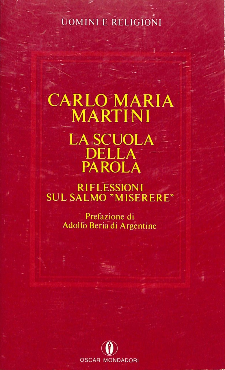 La scuola della Parola : riflessioni sul salmo Miserere