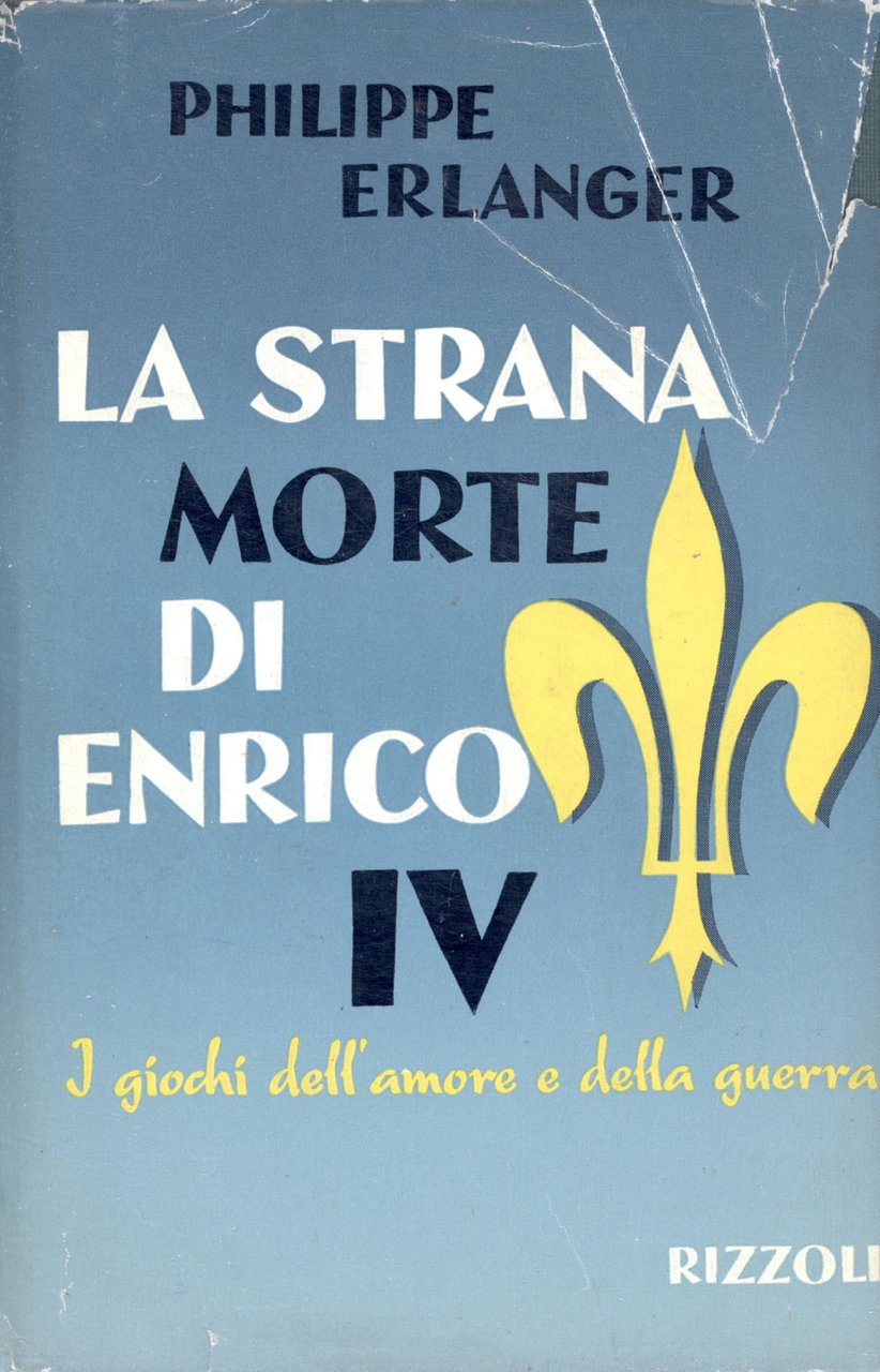 La strana morte di Enrico IV o I giochi dell'amore …