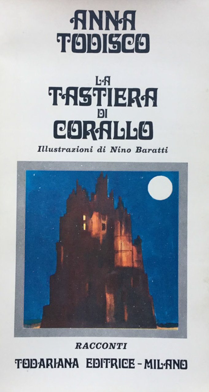 La tastiera di corallo. Racconti.