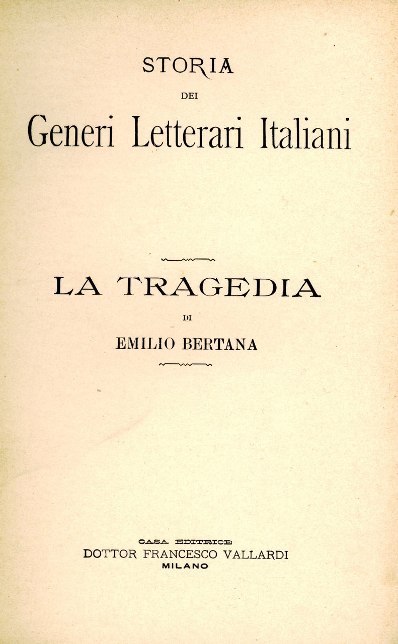 La tragedia. Storia dei generi letterari italiani
