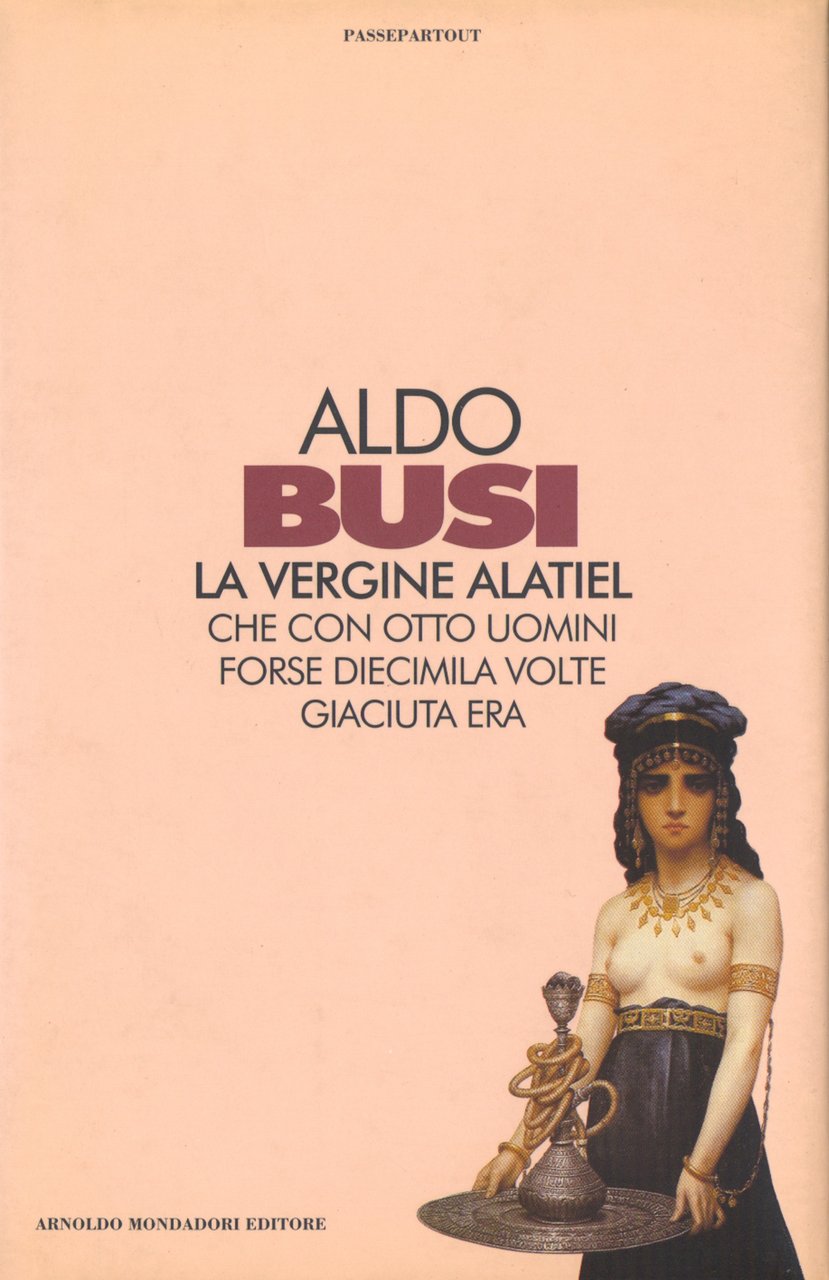 La vergine Alatiel che con otto uomini forse diecimila volte …