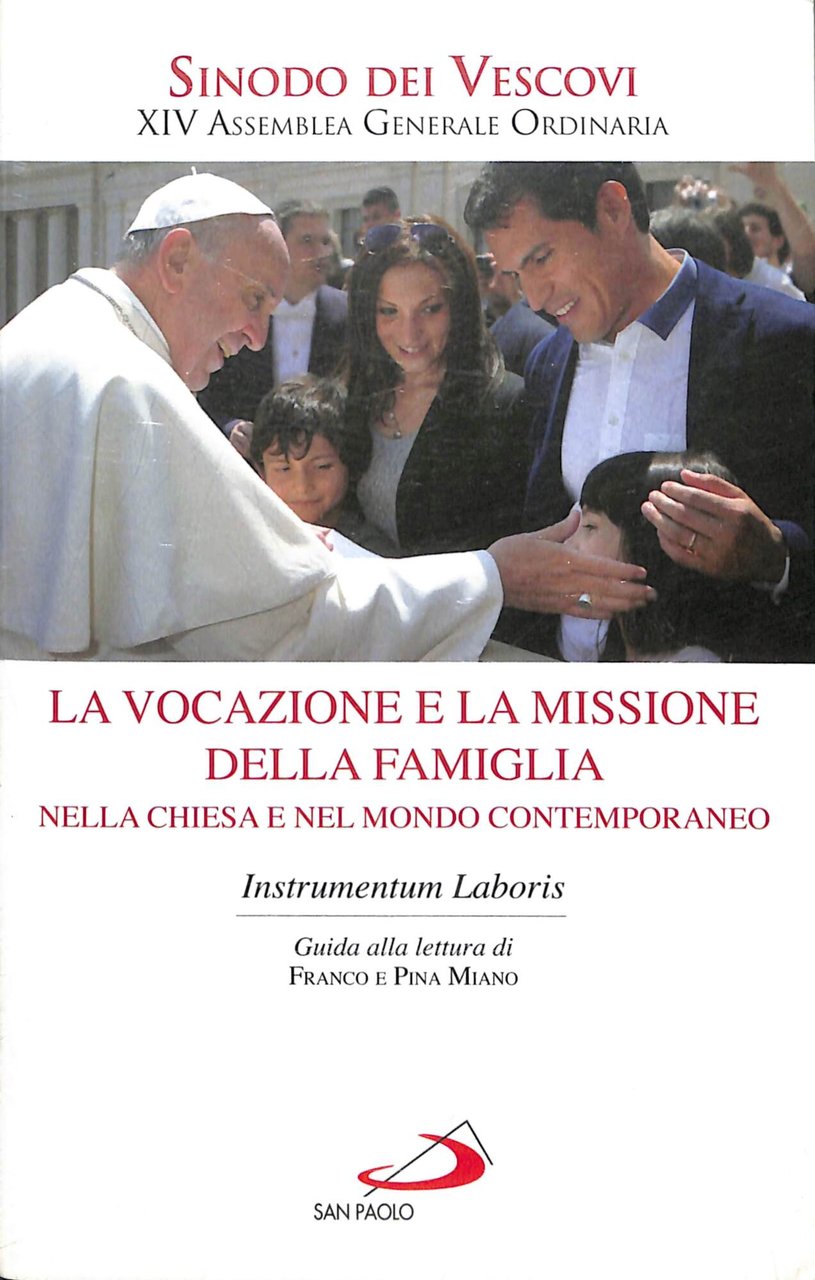 La vocazione e la missione della famiglia nella Chiesa e …