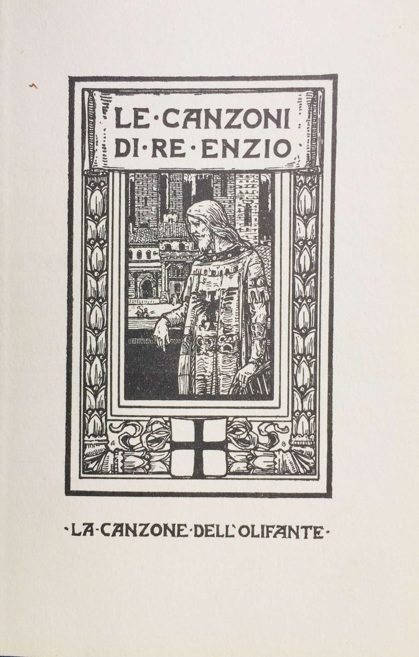 Le canzoni di Re Enzio. La canzone dell'olifante