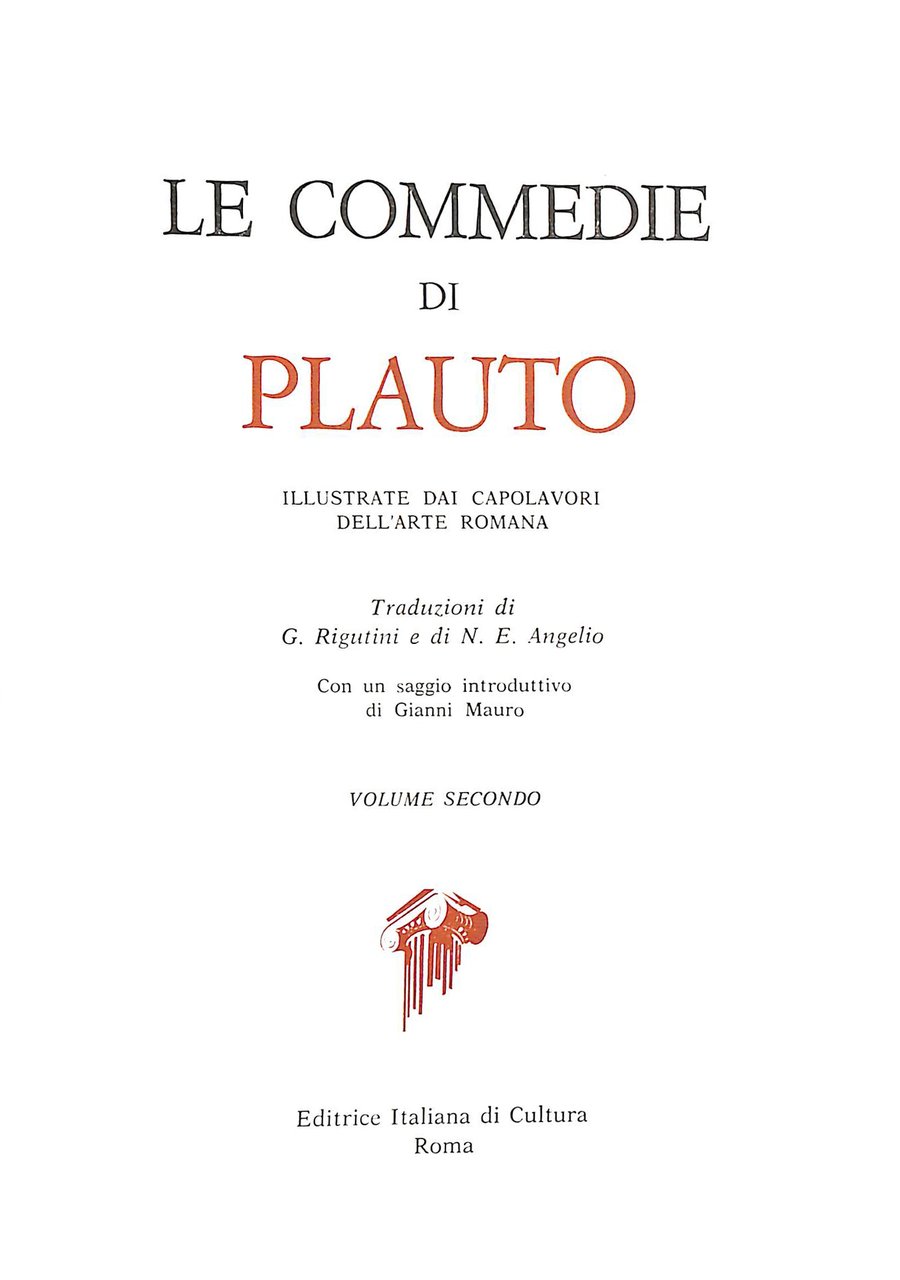 Le commedie di Plauto illustrate dai capolavori dell'arte romana. Vol …
