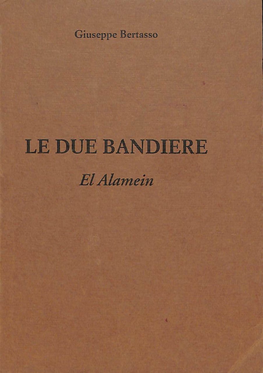 Le due bandiere : El Alamein