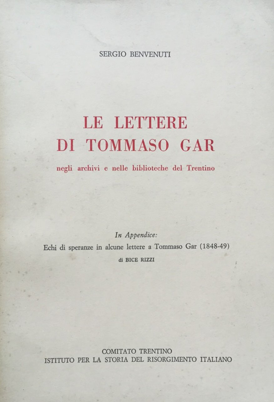 Le lettere di Tommaso Gar negli archivi e nelle biblioteche …