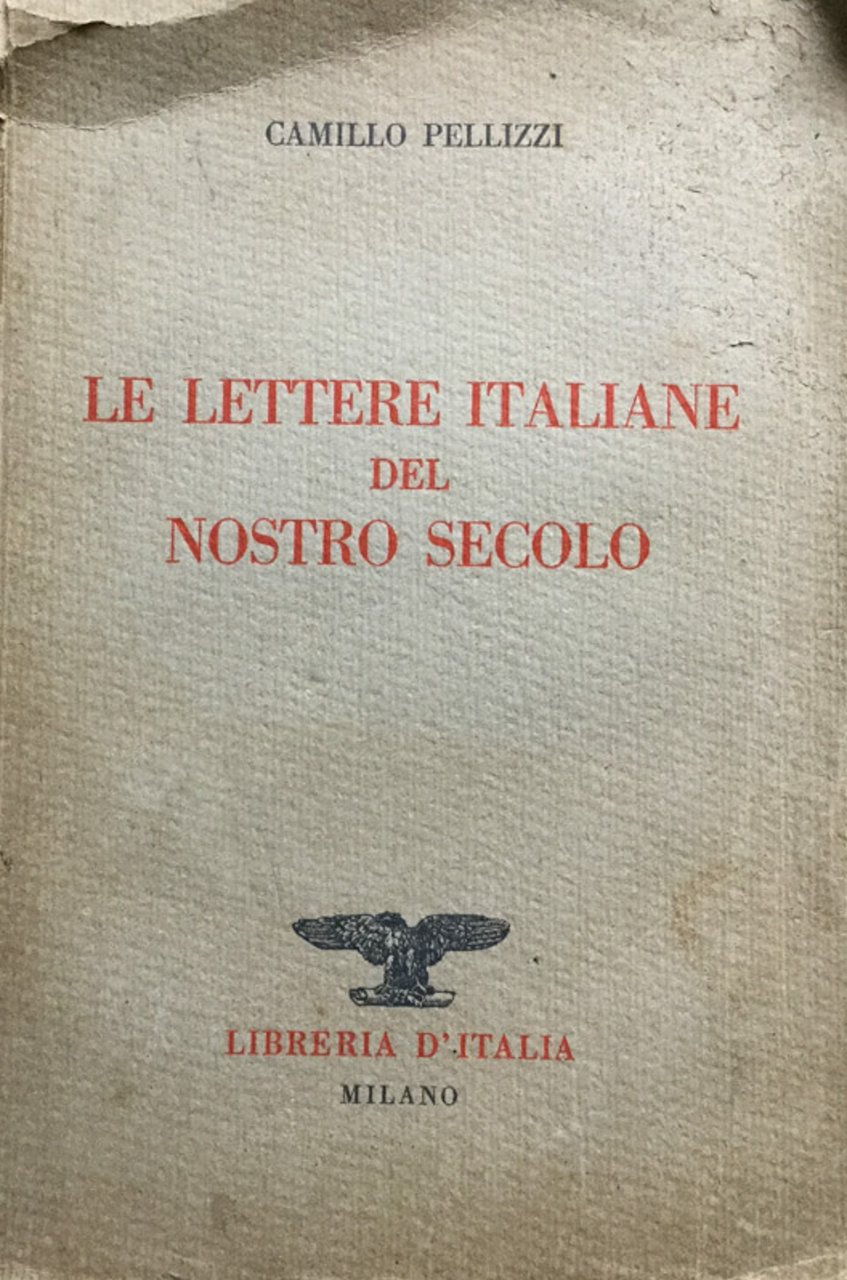 Le lettere italiane del nostro secolo.