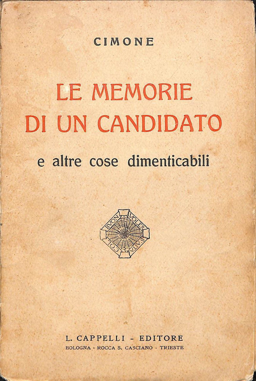 Le memorie di un candidato e altre cose dimenticabili