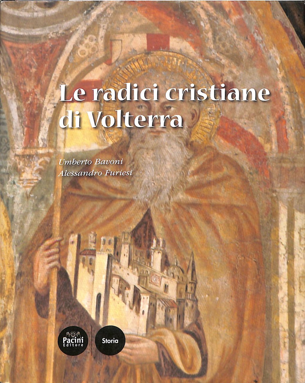 Le radici cristiane di Volterra