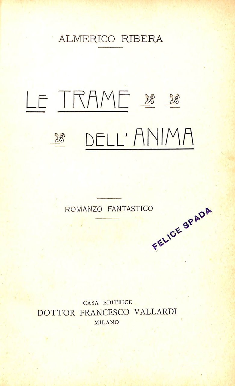 Le trame dell'anima : romanzo fantastico