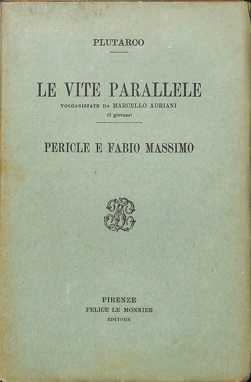 Le vite parallele : Pericle e Fabio Massimo