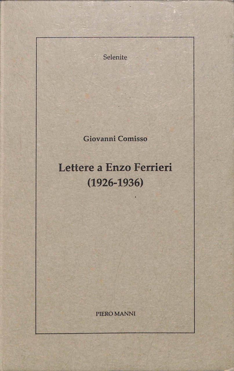 Lettere a Enzo Ferrieri, 1926-1936 | Immagine principale