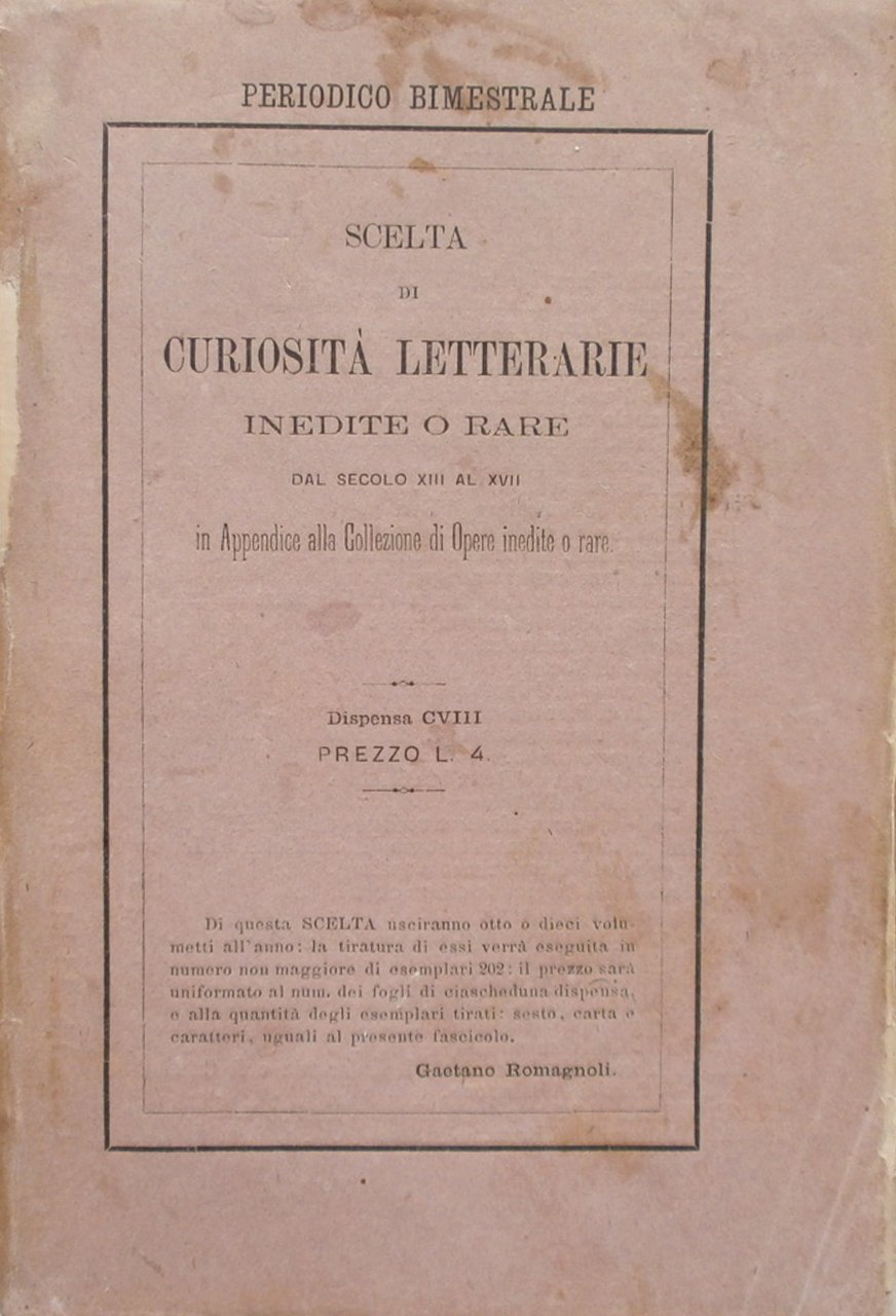 Lettere di Bernardo Cappello. Scelta di curiosità letterarie inedita o …