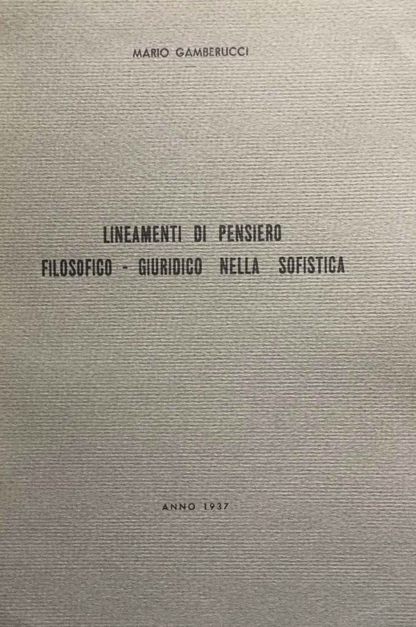 Lineamenti di pensiero filosofico - giuridico nella sofistica