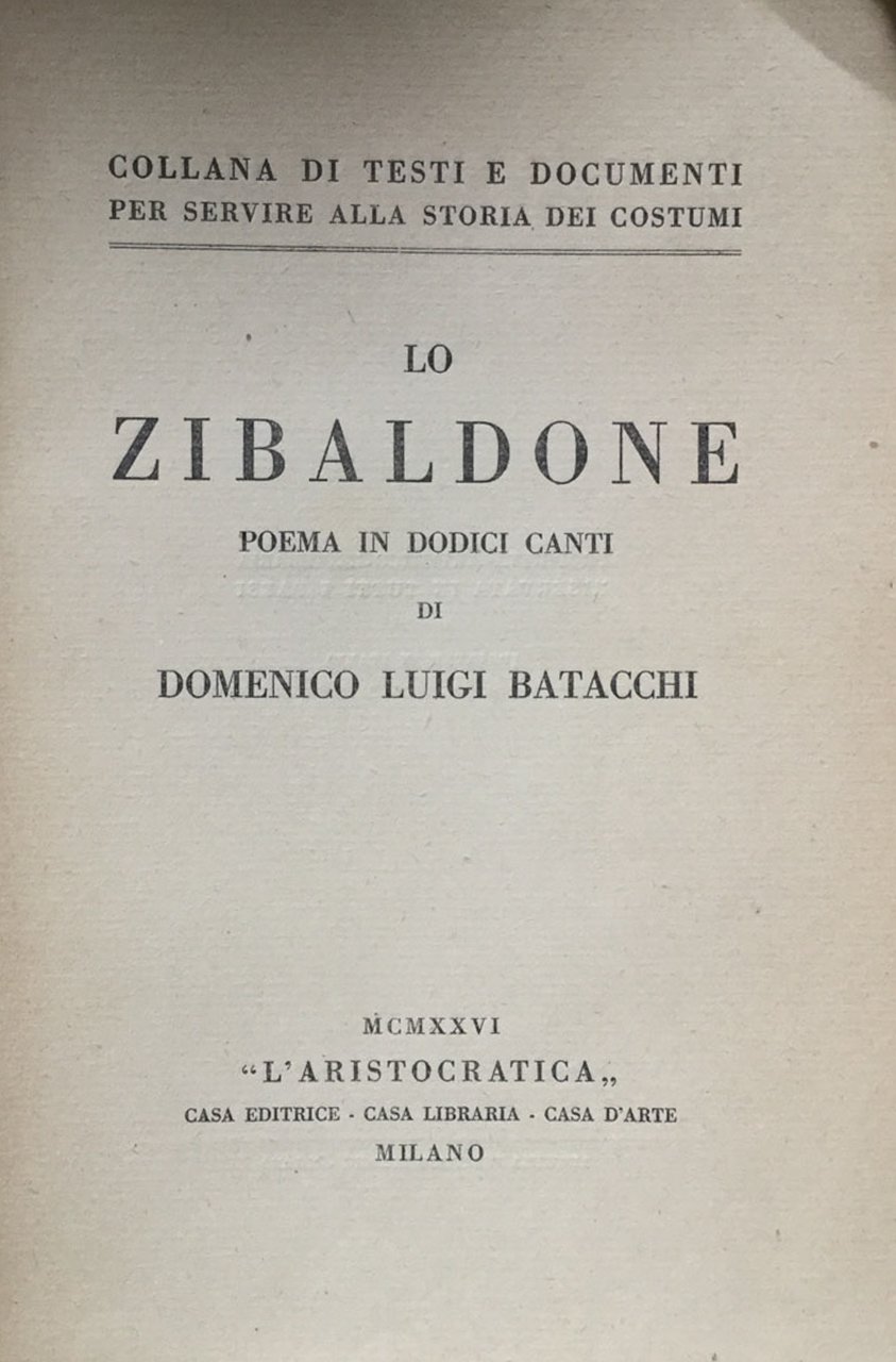 Lo Zibaldone. Poema in dodici canti
