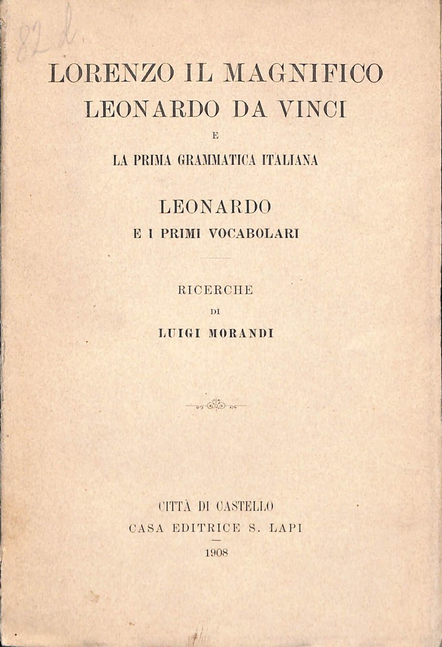 Lorenzo il Magnifico, Leonardo da Vinci e la prima grammatica …