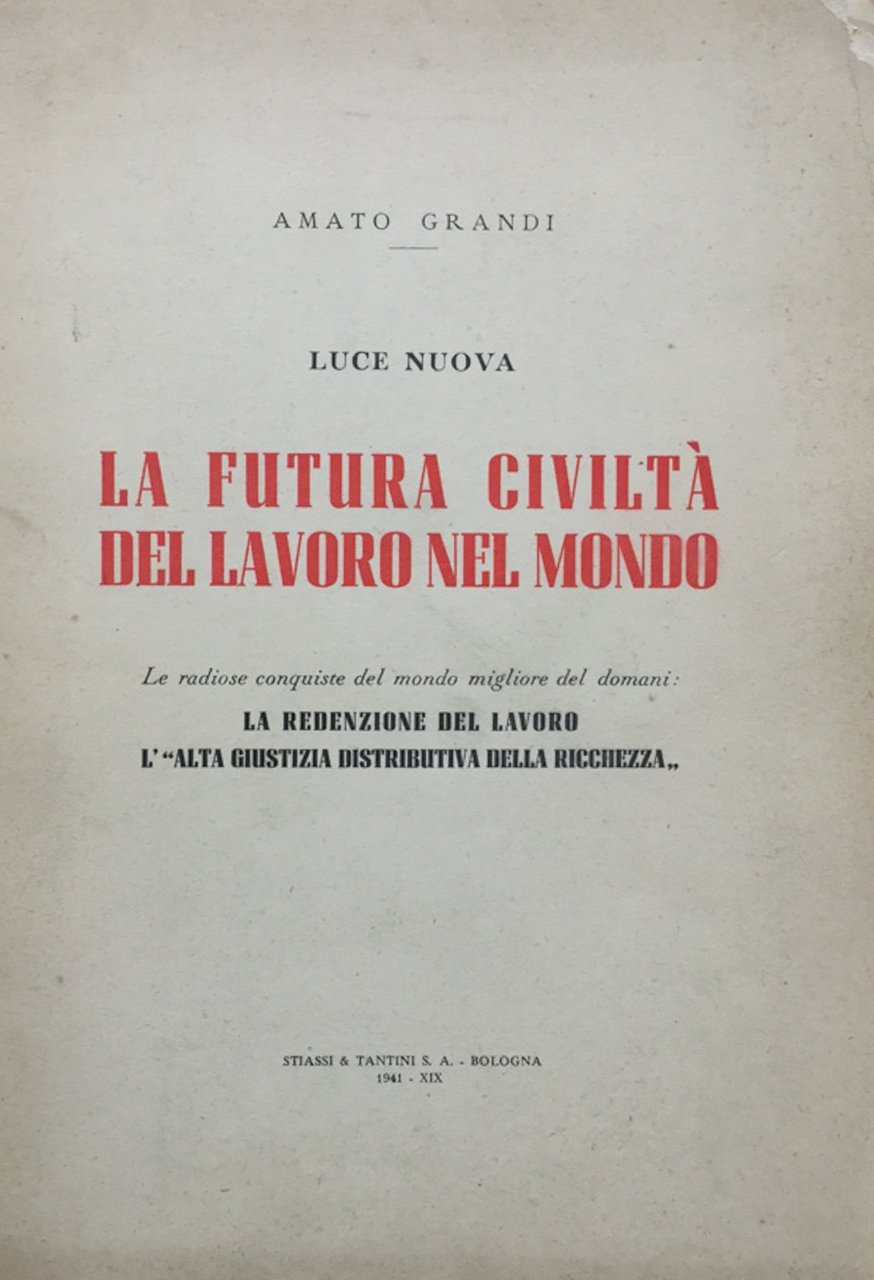 Luce nuova. La futura civiltà del lavoro nel mondo