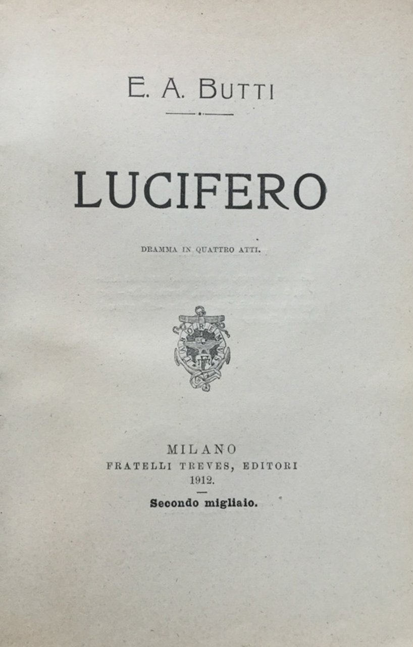 Lucifero. dramma in quattro atti