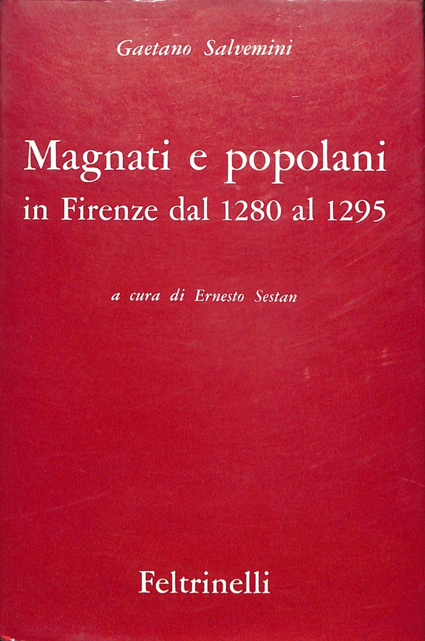 Magnati e popolani in Firenze dal 1280 al 1295 | Immagine principale