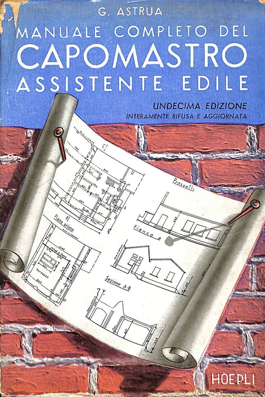 Manuale completo del capomastro assistente edile