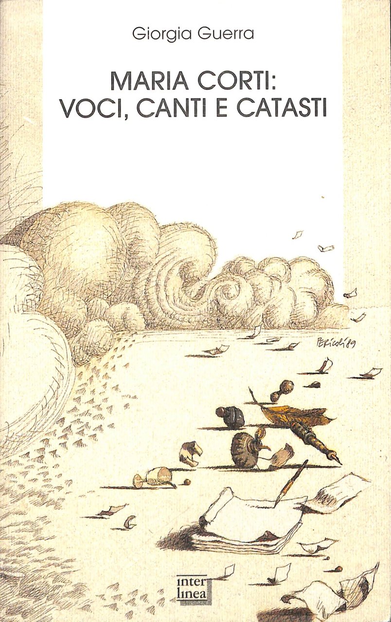 Maria Corti: voci, canti e catasti. Con bibliografia e antologia | Immagine principale