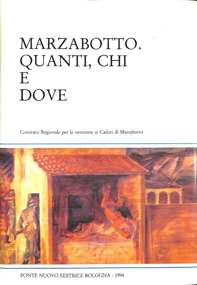 Marzabotto: quanti, chi e dove