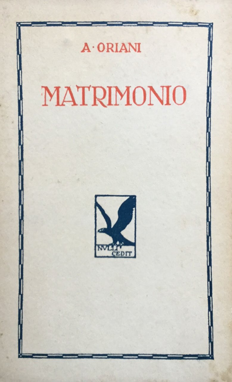 Matrimonio. Pref. di Aldo Valori.