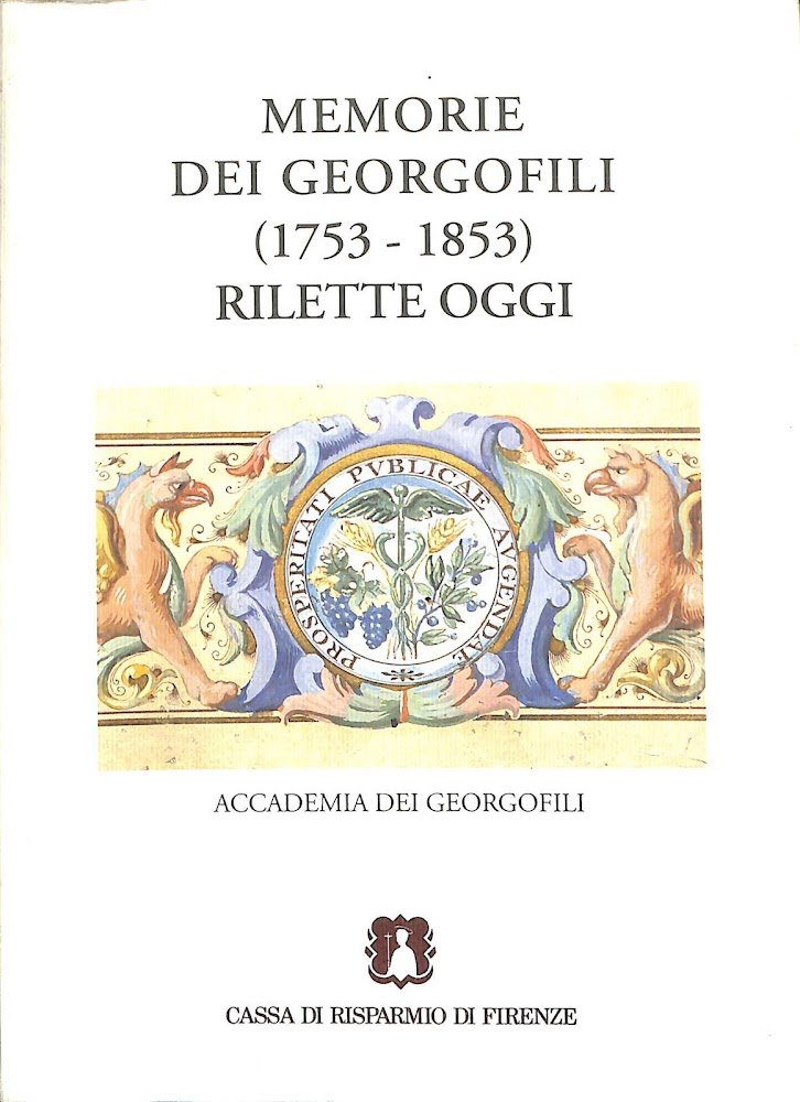 Memorie dei Georgofili (1753-1853) rilette oggi