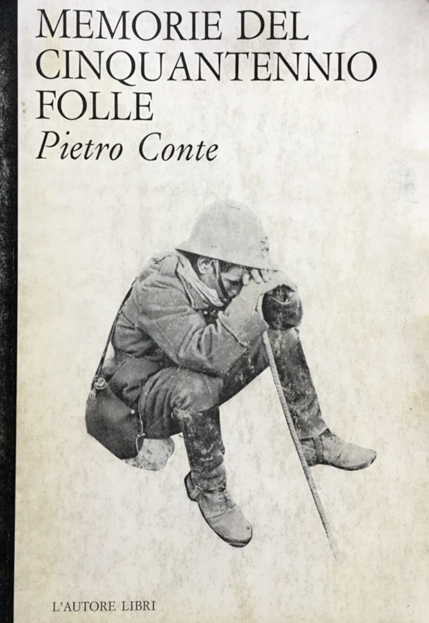 Memorie del cinquantennio folle.