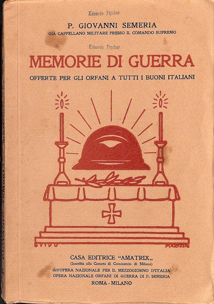 Memorie di guerra : offerte per gli orfani a tutti …