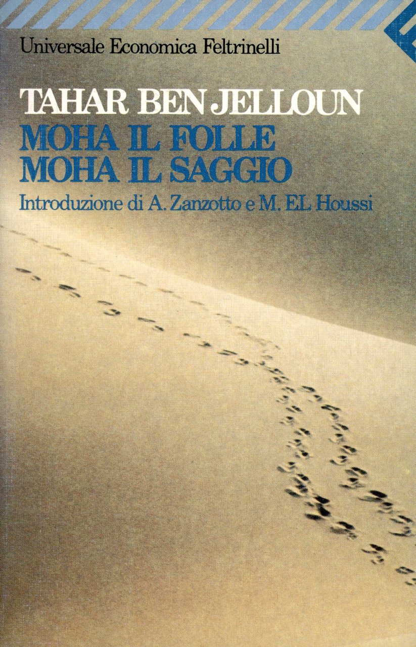 Moha il folle Moha il saggio
