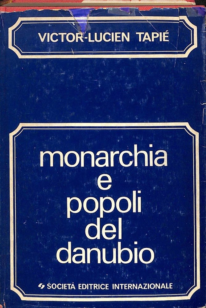 Monarchia e popoli del Danubio